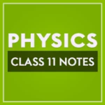 Logo of Class 11 Physics Notes android Application 